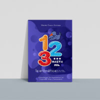 1, 2, 3... hasta mil: La aritmética de los niños, la aritmética para los niños.