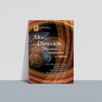 Alta dirección: discursos, escenarios y sujetos