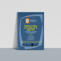 america_latina_caribe_siglo_xxi América Latina y el Caribe en el Siglo XXI: Perspectiva y prospectiva de la globalización