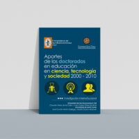 Aportes de los doctorados en educación en ciencia, tecnología y sociedad (2000-2010)