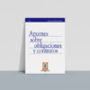 Apuntes sobre obligaciones y contratos