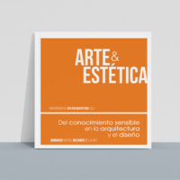 Arte y estética: del conocimiento sensible en la arquitecturay el diseño
