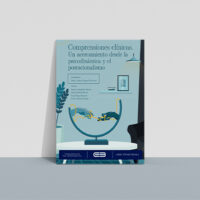 Comprensiones clínicas: Un acercamiento desde la psicodinámica y el posracionalismo