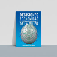Decisiones económicas en los cambios hormonales de la mujer