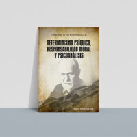 determinismo_psiquico Determinismo psíquico, responsabilidad moral y psicoanálisis