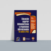 educacion_superior_latinoamericana Educación superior latinoamericana y organismos internacionales