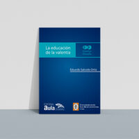 La educación de la valentía