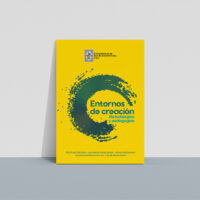 entornos_creacion Entornos de creación: Metodologías y pedagogías