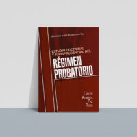 estudio_jurisprudencial_regimen_probatorio Estudio doctrinal y jurisprudencial del régimen probatorio