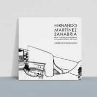 Fernando Martínez Sanabria: De la crujía de muros paralelos a la espacialidad del aula
