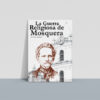 La guerra religiosa de Mosquera