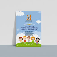 Hablemos de infancia II. Hacia una pedagogía crítica sobre la infancia