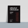 Miradas cruzadas