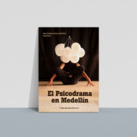 El psicodrama en Medellín