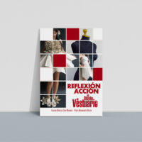 Reflexión - acción en diseño de vestuario