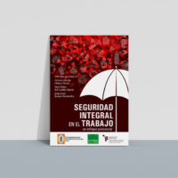 Seguridad integral en el trabajo