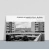 Torres de Marco Fidel Suárez. Indagaciones compositivas y proyectuales