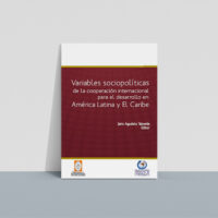 Variables sociopolíticas de la cooperación internacional para el desarrollo en América Latina y el Caribe