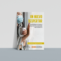 Un nuevo despertar. Cavilaciones en torno a la experiencia propiciada por el covid