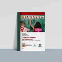 Los niños sordos en Colombia: retos para la educación y la inclusión